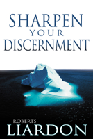 Sharpen Your Discernment 1577780299 Book Cover