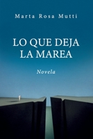 Lo que deja la marea B08NRXFRJ6 Book Cover