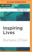 Inspiring Lives: Stories of Hope, Heart and Happiness 1536634468 Book Cover