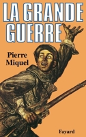 La Grande Guerre 2213013233 Book Cover