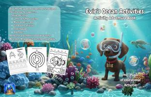 Evie's Ocean Activities: An Ocean Activity Book for Kids Ages 3-5 (Evie's Adventures) B0GQT91J6J Book Cover