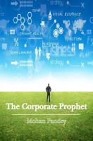 The Corporate Prophet 1475086865 Book Cover