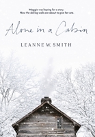 Alone in a Cabin 057892241X Book Cover