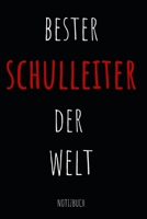 Bester Schulleiter der Welt Notizbuch: Planer oder Tagebuch - Schuldirektor / Schulleiter - 110 linierte Seiten im praktischen A5 Format 1676857370 Book Cover
