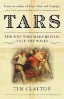 Tars: The Men Who Made Britain Rule the Waves 0340898038 Book Cover