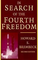 In Search of the Fourth Freedom 0268031525 Book Cover