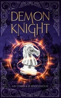 Demon Knight : A Paranormal Academy Urban Fantasy (Leah Ackerman Book 2) 1958924229 Book Cover