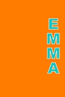 Emma: A 6x9 Lined Journal (Emma in aqua text on orange cover) 1677673346 Book Cover
