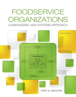 Foodservice Organizations: A Managerial and Systems Approach 0131936328 Book Cover