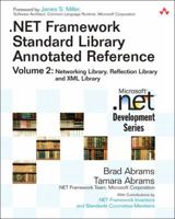 .NET Framework Standard Library Annotated Reference, Volume 2: Networking Library, Reflection Library, and XML Library (Microsoft .NET Development Series) 0321194454 Book Cover