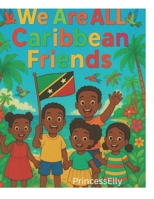 We are ALL Caribbean friends B0F6CQN9FL Book Cover