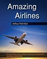 Amazing Airlines 1469993910 Book Cover