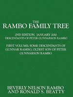 The Rambo Family Tree, Volume 1: Some Descendants of Gunnar Rambo, Oldest Son of Peter Gunnarson Rambo 1449083129 Book Cover