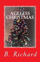 Ageless Christmas 1539956636 Book Cover