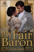 My Fair Baron 1507207417 Book Cover