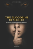 The Bloodline of Secrecy B08VCJ8K1G Book Cover