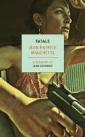 Fatal (Série Noire) 1590173813 Book Cover