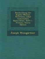 Beschreibung der Kupfer-Münzen Westfalens nebst historischen Nachrithten. Heft I 1018662111 Book Cover