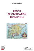 Précis de civilisation espagnole (Horizons Espagne) (French Edition) 2343235465 Book Cover