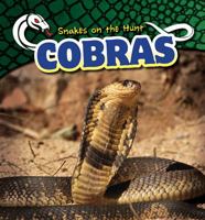 Cobras (Snakes on the Hunt) 1499421966 Book Cover