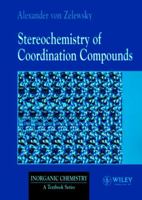 Stereochemistry of Coordination Compounds 047195599X Book Cover