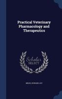 Practical Veterinary Pharmacology and Therapeutics 1340189275 Book Cover