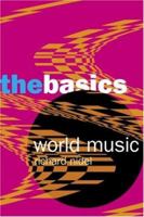 World Music: The Basics 0415968003 Book Cover