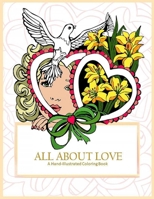 All About Love: A Hand-Illustrated Coloring Book B0CRZ4PRVH Book Cover