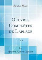 Oeuvres Compltes de Laplace, Vol. 9 1146430590 Book Cover