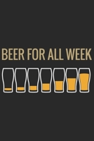 Beer for all week: Beer taste logbook for beer lovers | Beer Notebook | Craft Beer Lovers Gifts 1679314653 Book Cover