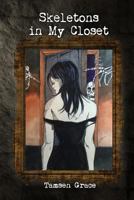 Skeletons in My Closet 1945791101 Book Cover