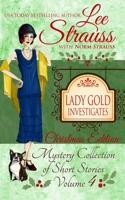 Lady Gold Investigates Volume 4: a Short Read cozy historical 1920s mystery collection 1774091372 Book Cover