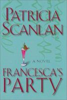 Francesca's Party 1551667460 Book Cover