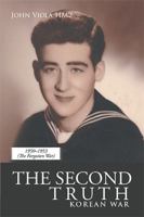 The Second Truth: Korean War 150358707X Book Cover