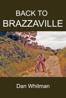 Back to Brazzaville 1734865903 Book Cover