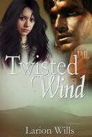 Twisted Wind 1494209225 Book Cover