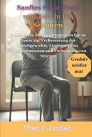 Sanftes Stuhl-Yoga und Tai Chi für Senioren: Ein sicheres 30-Tage-Programm für zu Hause zur Verbesserung des Gleichgewichts, Linderung von Gelenkschmerzen und Vorbeugung von Stürzen (German Edition) B0GDYLPRVZ Book Cover