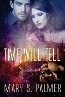 Time Will Tell 1683611454 Book Cover