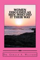 WOMEN DISGUISED AS MEN -who did it their way 1717022235 Book Cover