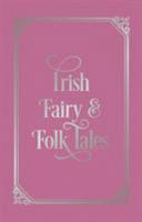 Irish Fairy and Folk Tales 1789505402 Book Cover