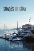Shades of Gray 1469144743 Book Cover