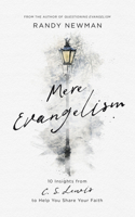 Mere Evangelism: 10 Insights from C.S. Lewis to Help You Share Your Faith 1784986445 Book Cover