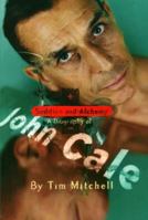 Sedition and Alchemy: A Biography of John Cale 0720611326 Book Cover