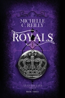 Royals: Book 3, The Anathergians Trilogy B0FF32HRVM Book Cover