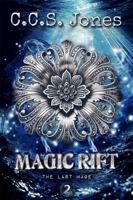Magic Rift (The Last Mage) B0G6WWGZ2D Book Cover