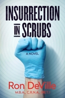 Insurrection in Scrubs B0F8LRSD5Y Book Cover