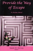 Provide the Way of Escape 0982468210 Book Cover