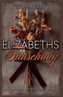 Elizabeths Täuschung: Eine Variation von Stolz und Vorurteil B0G4V6KRCK Book Cover