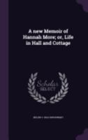 Hannah More; or, Life in hall and cottage 1425526578 Book Cover
