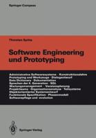 Software Engineering Und Prototyping: Eine Konstruktionslehre Fur Administrative Softwaresysteme 3642955207 Book Cover